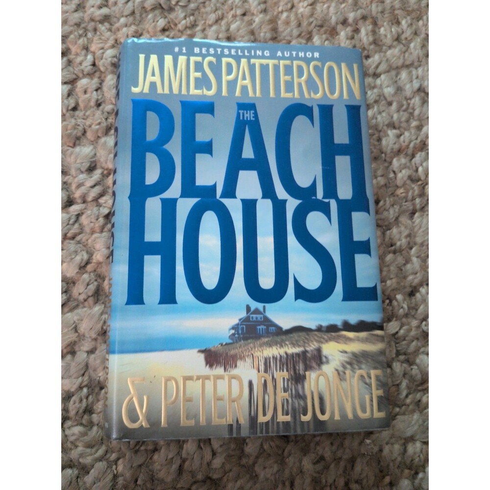 James Patterson Signed 1st Ed – The Beach House 2002 Excellent Condition
